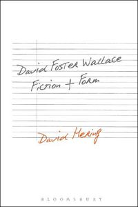 Cover image for David Foster Wallace: Fiction and Form