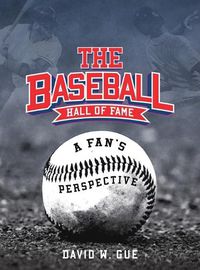 Cover image for The Baseball Hall of Fame