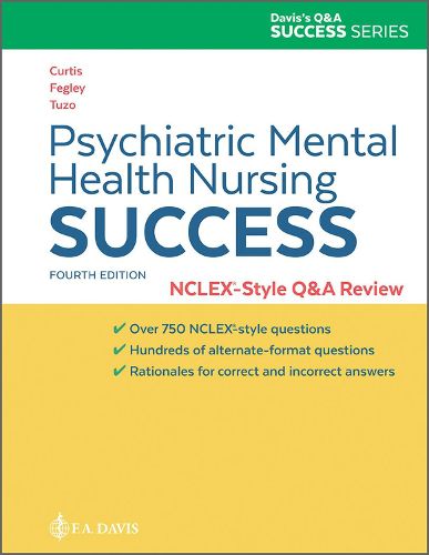 Psychiatric Mental Health Nursing Success: NCLEX (R)-Style Q&A Review