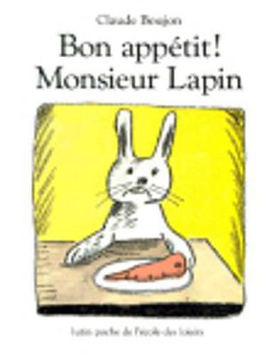 Cover image for Bon appetit Monsieur Lapin