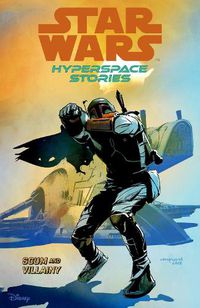 Cover image for Star Wars: Hyperspace Stories Volume 2--Scum and Villainy