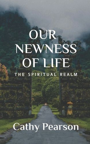 Cover image for Our Newness of Life