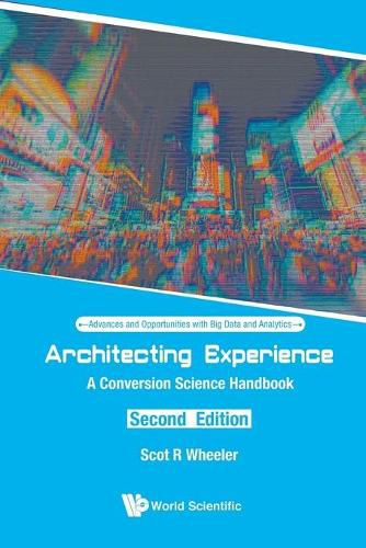 Cover image for Architecting Experience: A Conversion Science Handbook