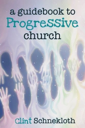 Cover image for A Guidebook to Progressive Church