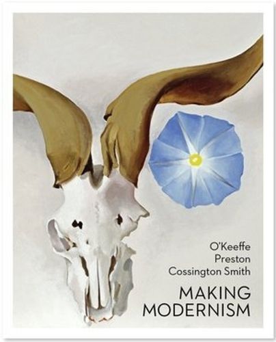 Cover image for O'Keeffe, Preston, Cossington Smith: Making Modernism