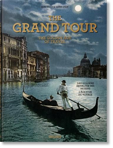 Cover image for The Grand Tour. The Golden Age of Travel