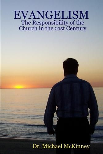 Cover image for Evangelism - the Responsibility of the Church in the 21st Century