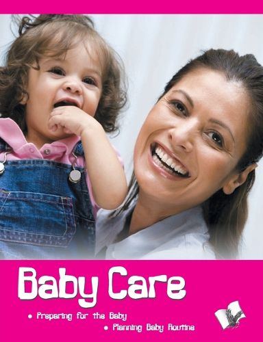 Cover image for Baby Care: What Parents Must Do