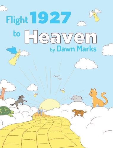 Cover image for Flight 1927 to Heaven