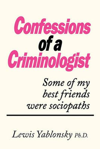 Cover image for Confessions of a Criminologist