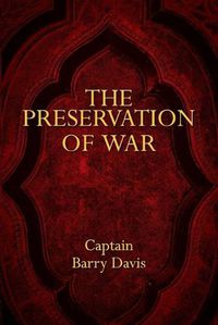 Cover image for The Preservation of War