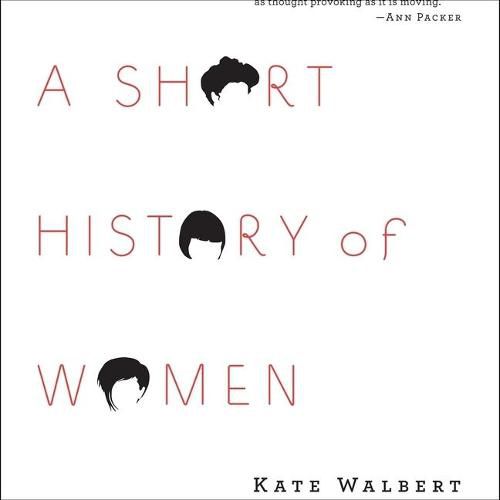 A Short History of Women Lib/E