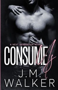 Cover image for Consume Us (Next Generation, #9)