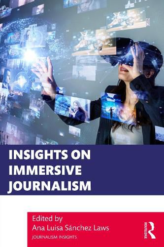 Cover image for Insights on Immersive Journalism