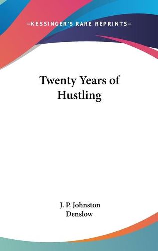 Cover image for Twenty Years of Hustling