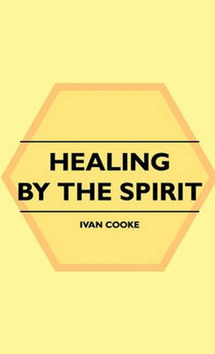 Cover image for Healing By The Spirit