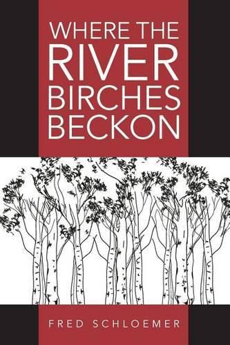 Cover image for Where the River Birches Beckon