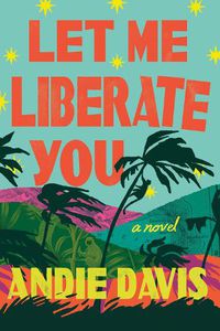 Cover image for Let Me Liberate You