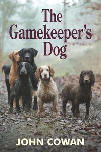 Cover image for The Gamekeeper's Dog