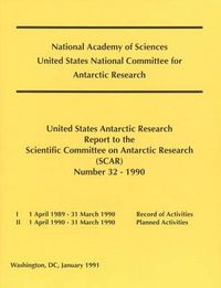 Cover image for The United States Antarctic Research Report to the Scientific Committee on Antarctic Research (SCAR)