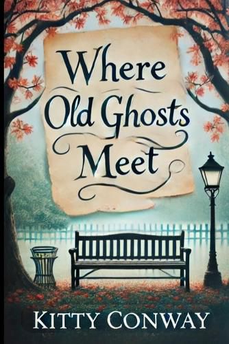 Cover image for Where Old Ghosts Meet