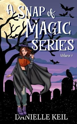 Cover image for A Snap of Magic Series Vol. 1