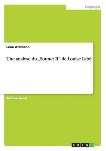 Cover image for Une analyse du  Sonnet II  de Louise Labe