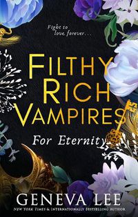 Cover image for Filthy Rich Vampires: For Eternity