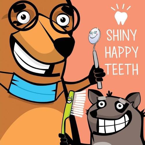 Cover image for Shiny Happy Teeth