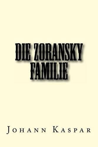 Cover image for Die Zoransky Familie