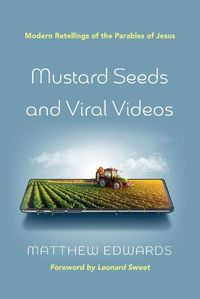 Cover image for Mustard Seeds and Viral Videos