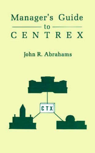 Cover image for The Manager's Guide to Centrex