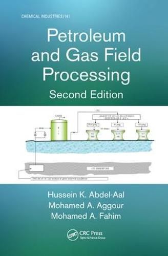 Cover image for Petroleum and Gas Field Processing