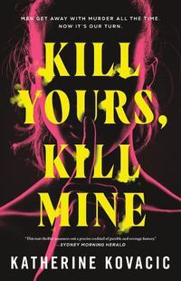 Cover image for Kill Yours, Kill Mine