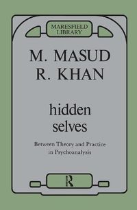 Cover image for Hidden Selves: Between Theory and Practice in Psychoanalysis