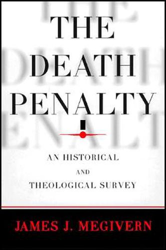 Cover image for The Death Penalty: An Historical and Theological Survey