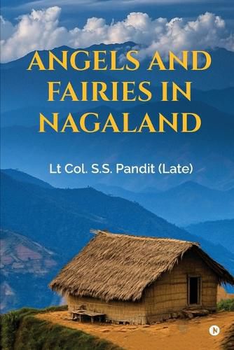 Cover image for Angels and Fairies in Nagaland