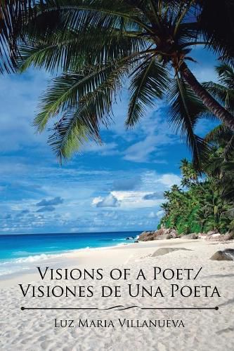 Cover image for Visions of a Poet/Visiones de Una Poeta