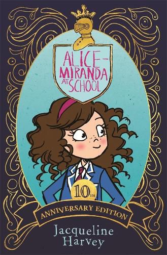 Alice-Miranda at School: 10th Anniversary Edition