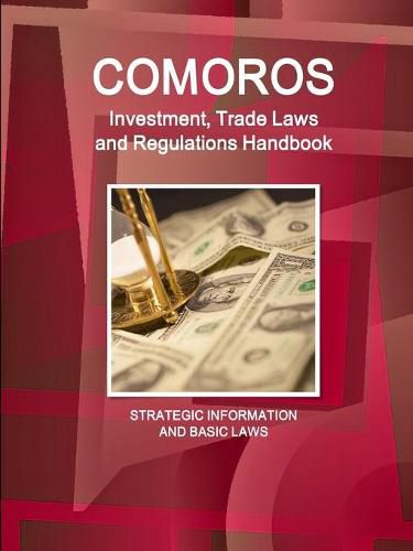 Cover image for Comoros Investment, Trade Laws and Regulations Handbook - Strategic Information and Basic Laws