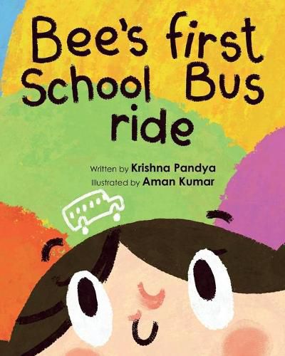 Cover image for Bee's First School Bus Ride