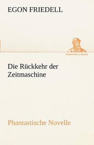 Cover image for Die Ruckkehr Der Zeitmaschine