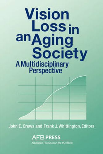 Cover image for Vision Loss in an Aging Society: A Multidisciplinary Perspective