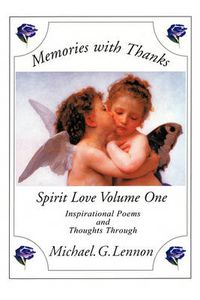 Cover image for Memories with Thanks: Spirit Love Volume One