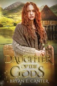 Cover image for Daughter of the Gods: A Novel of the Picts