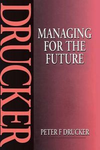 Cover image for Managing for the Future