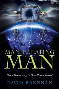 Cover image for Manipulating Man