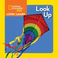 Cover image for National Geographic Kids Look And Learn Look Up!