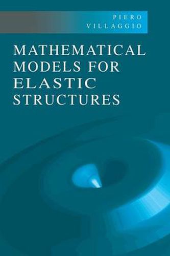 Cover image for Mathematical Models for Elastic Structures