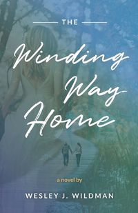 Cover image for The Winding Way Home